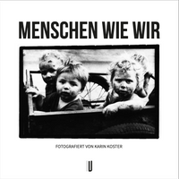 Der Ausstellungsktatalog für die Ausstellung mit Photographien der Pressephotgraphin Karin Koster aus den 1980e-r und 1990er-Jahren